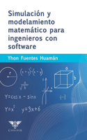 Simulación y modelamiento matemático para ingenieros con software