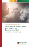 A Poesia como Necessidade e seus Lugares na Contemporaneidade