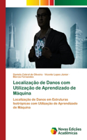Localização de Danos com Utilização de Aprendizado de Máquina