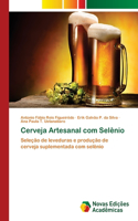 Cerveja Artesanal com Selênio