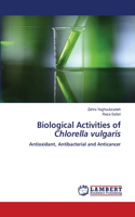 Biological Activities of Chlorella vulgaris