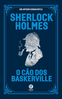 Sherlock Holmes - O Cão dos Baskerville