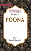 Gazetteer of the Bombay Presidency: Poona Vol. 18 Part III [Hardcover]