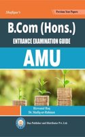 2025 AMU B.Com Entrance Guide