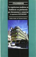 La arquitectura moderna en Andalucia : un patrimonio por documentar y conservar, la experiencia docomomo