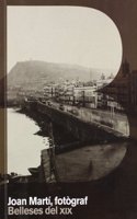 Joan Marti, fotograf: Belleses del XIX