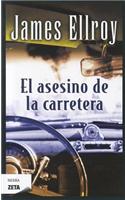 El Asesino de la Carretera: (Negra Zeta (Paperback))