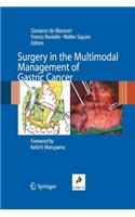 Surgery in the Multimodal Management of Gastric Cancer