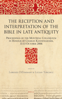 Reception and Interpretation of the Bible in Late Antiquity