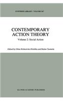 Contemporary Action Theory Volume 2: Social Action