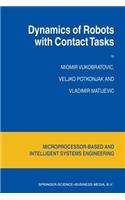 Dynamics of Robots with Contact Tasks