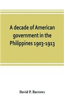 decade of American government in the Philippines, 1903-1913