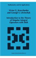 Introduction to the Theory of Singular Integral Operators with Shift