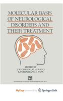 Molecular Basis of Neurological Disorders and Their Treatment