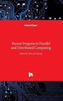 Recent Progress in Parallel and Distributed Computing