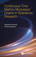 Continuos-Time Markov-Modulated Chains in Operations Research