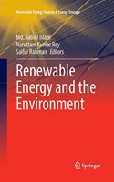 Renewable Energy and the Environment