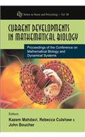 Current Developments in Mathematical Biology - Proceedings of the Conference on Mathematical Biology and Dynamical Systems
