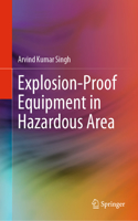 Explosion-Proof Equipment in Hazardous Area