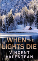 When the Lights Die