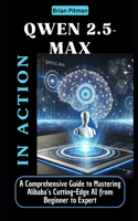 Qwen 2.5-Max in Action