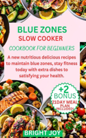 Blue zones slow cooker cookbook for beginners
