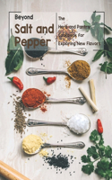 Beyond Salt and Pepper