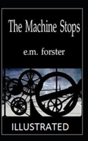 The Machine Stops Illustrated