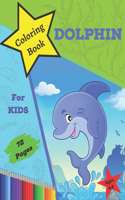 Dolphin Coloring Book For Kids Ages 4-8