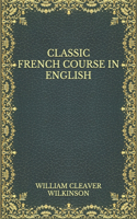 Classic French Course in English