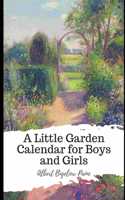 A Little Garden Calendar for Boys and Girls