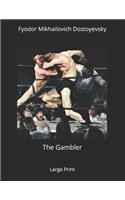 The Gambler