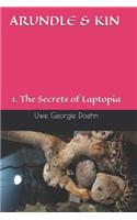 ARUNDLE & KIN 1. Secrets of Laptopia