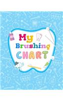 My Brushing Chart: Toothbrush Reward Chart For Kids