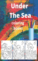 Under The Sea coloring books: coloring books