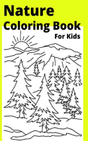 Nature Coloring Book For Kids: Ages 4-8