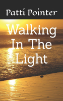 Walking In The Light