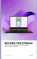 Beyond the Stream
