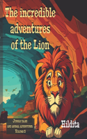 incredible adventures of the Lion