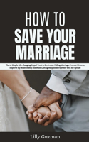 How to Save Your Marriage