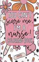 Nurse Coloring Book: 20 Funny Nurse Life Quotes with Beautiful Art Coloring Book - 8.5