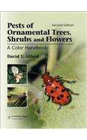 Pests of Ornamental Trees, Shrubs and Flowers