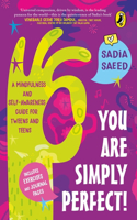 You Are Simply Perfect! a Mindfulness and Self-Awareness Guide for Tweens and Teens
