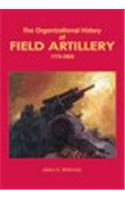 Organizational History of Field Artillery, 1775-2003 (Paperbound)