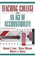 Teaching College in an Age of Accountability