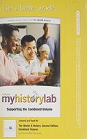 MyLab History without Pearson eText -- Standalone Access Card -- for The World: A History(English)
