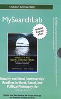 MySearchLab with Pearson eText -- Standalone Access Card -- for Morality and Moral Controversies