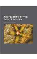 The Teaching of the Gospel of John