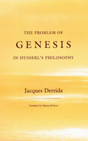 Problem of Genesis in Husserl's Philosophy