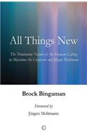 All Things New